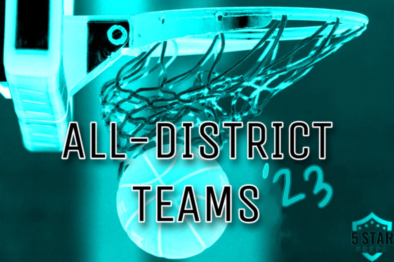 FREE READ — AllDistrict Basketball Team Selections for 202223 Five