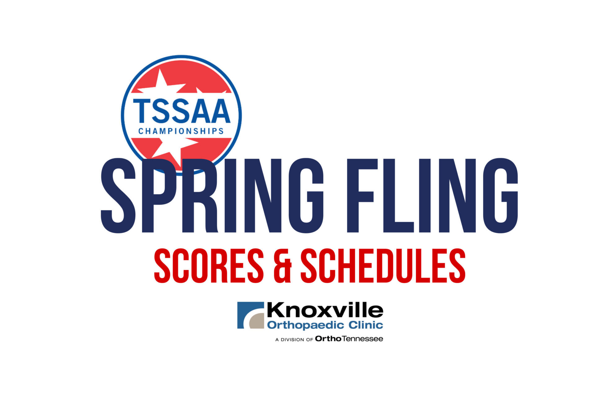 2023 TSSAA SPRING FLING SCORES & SCHEDULES presented by KOC Five Star