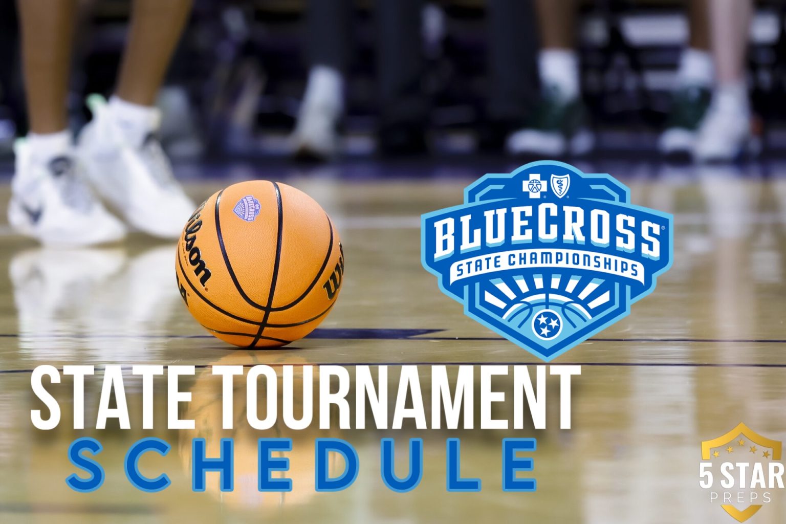 2024 TSSAA STATE BASKETBALL TOURNAMENT SCHEDULES — March 69, March 13